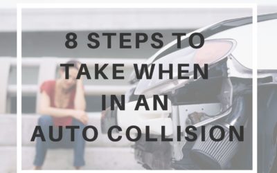 8 Steps To Take When In An Auto Collision