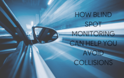 How Blind Spot Monitoring Can Help You Avoid Collisions